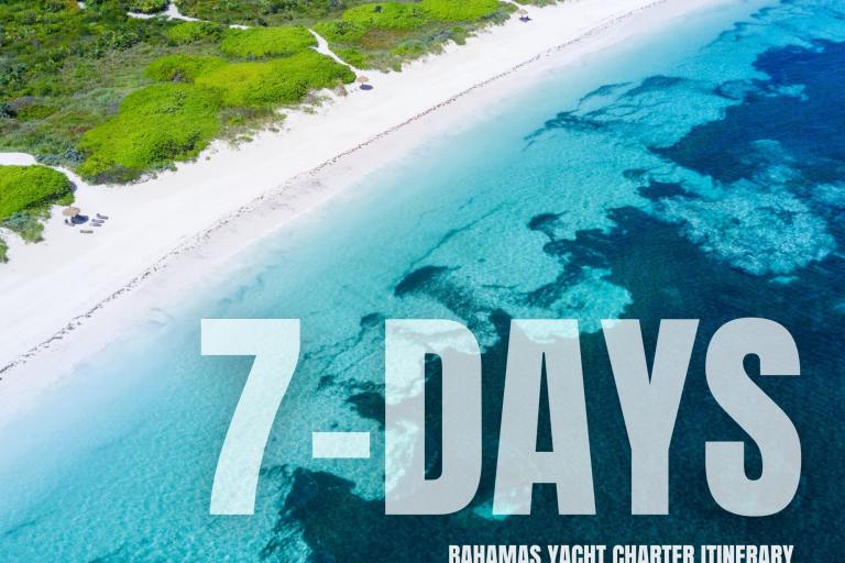 Best 7-Day Bahamas Yacht Charter Itinerary